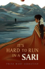 Book cover for "It's Hard to Run in a Sari".