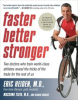 Book cover for "Faster Better Stronger".