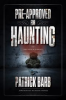 Book cover for "Pre-Approved for Haunting".