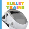 Book cover for "Bullet Trains".