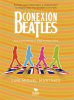 Book cover for "Conexión Beatles - Sus canciones y 836 temas más".