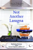 Book cover for "Not Another Lasagna".