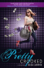 Book cover for "Pretty Crooked".