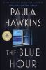 Book cover for "The blue hour".