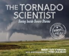 Book cover for "The Tornado Scientist".