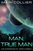 Book cover for "Man, True Man".