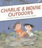 Book cover for "Charlie & Mouse outdoors".