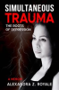 Book cover for "Simultaneous Trauma".
