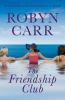 Book cover for "The friendship club".