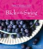 Book cover for "The back in the swing cookbook".