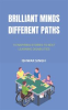 Book cover for "Brilliant Minds, Different Paths".