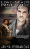 Book cover for "Love Is Never Past Tense".