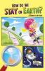 Book cover for "How Do We Stay on Earth?: A Gravity Mystery".