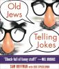 Book cover for "Old Jews telling jokes".