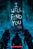 Book cover for "I Will Find You".