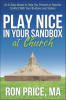 Book cover for "Play Nice in Your Sandbox at Church".