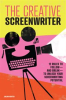 Book cover for "The Creative Screenwriter".