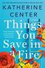 Book cover for "Things you save in a fire".