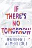 Book cover for "If there's no tomorrow".