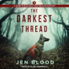 Book cover for "The Darkest Thread".
