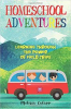 Book cover for "Homeschool adventures".