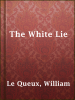 Book cover for "The White Lie".