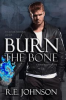 Book cover for "Burn the Bone".