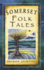 Book cover for "Somerset Folk Tales".