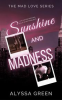 Book cover for "Sunshine and Madness".