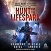 Book cover for "Hunt for the Lifespark".