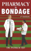 Book cover for "Pharmacy in Bondage".