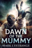 Book cover for "Dawn of the Mummy".