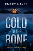 Book cover for "Cold to the Bone".