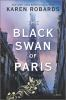 Book cover for "The Black Swan of Paris".