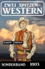 Book cover for "Zwei Spitzen-Western Sonderband 1003".
