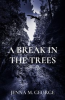 Book cover for "A Break in the Trees".