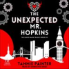 Book cover for "The Unexpected Mr. Hopkins".