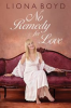 Book cover for "No Remedy for Love".