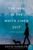 Book cover for "The man in the white linen suit".