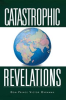 Book cover for "Catastrophic Revelations".