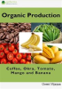 Book cover for "Organic Production of Coffee, Okra, Tomato, Mango and Banana".