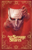 Book cover for "These Savage Shores: The Complete Series".