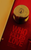 Book cover for "Who Killed Love".