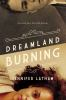 Book cover for "Dreamland burning".