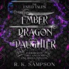 Book cover for "Ember Dragon Daughter".