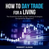 Book cover for "How to Day Trade for a Living".