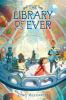 Book cover for "The Library of Ever".