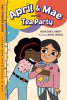 Book cover for "April & Mae and the Tea Party".