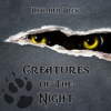Book cover for "Creatures of the Night".