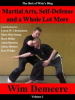Book cover for "Martial Arts, Self-Defense and a Whole Lot More".